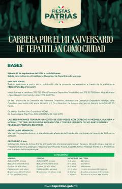 CONVOCATORIA CARRERA PEDESTRE POR EL 141 ANIVERSARIO DEL TÍTULO DE CIUDAD DE TEPATITLÁN DE MORELOS