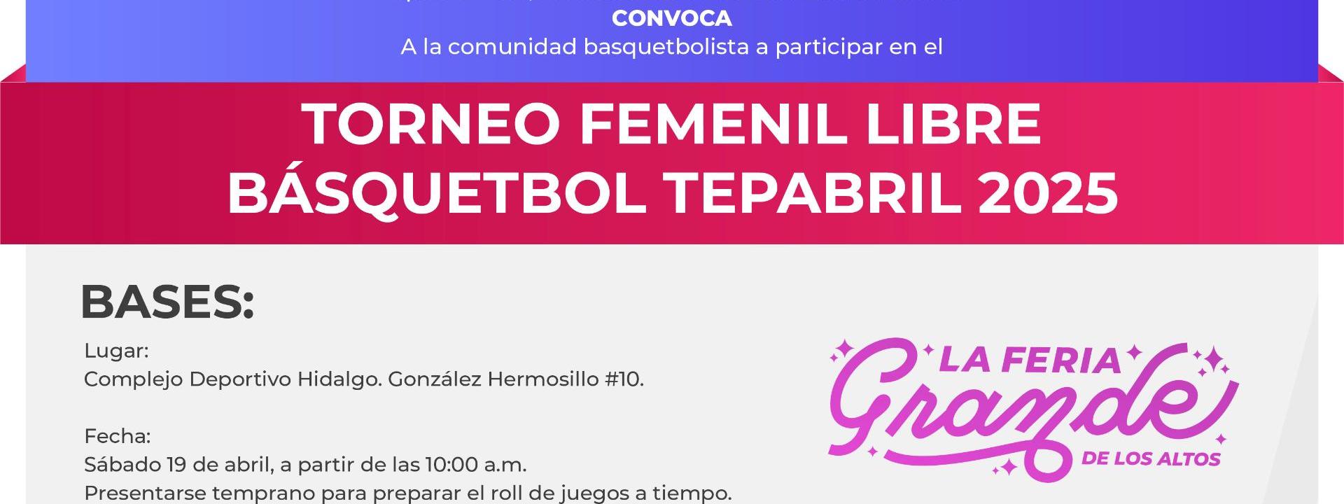 Convocatoria Torneo Femenil Libre de Básquetbol Tepabril 2025
